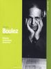 Pierre Boulez (geb. 1925): Pierre Boulez, DVD