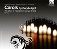 Magdalen College Choir Oxford - Carols by Candlelight, CD