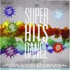 Aa. Vv.: Super Hits Dance 2011 No. 1 Ch, CD