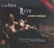 Cesar Franck (1822-1890): Ruth (Oratorium), CD