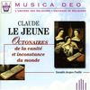 Claude le Jeune (1528-1600): Octonaires de la vanite et inconstance du monde, 2 CDs