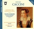 Giulio Caccini (1545-1618): Sämtliche Madrigale & Arien Vol.2, 2 CDs