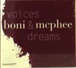 Boni & McPhee: Voices & Dreams, CD
