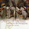 Chants et danses - Baroques de l'Amazonie, CD