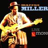 Marcus Miller  (geb. 1959): Live And More, CD