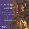 Gaspard Corrette (1671-1733): Messe A L'Usage D'Une Abbaye Royale, CD
