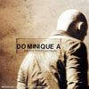 Dominique A.: Sur Nos Forces Motrices, CD