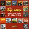 Psychedelic Sixties Music French EP Collection, 14 Maxi-CDs