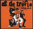 As De Trefle: Houlala, CD