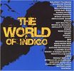 Various Artists: The World Of Indigo, 2 CDs