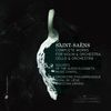 Camille Saint-Saens (1835-1921): Sämtliche Werke für Violine & Orchester, Cello & Orchester, 3 CDs