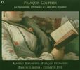 Francois Couperin (1668-1733): Concerts Nouveaux Nr.9 & 14, CD