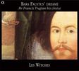 Bara Faustus' Dreame - Mr.Francis Tregian his choice, CD