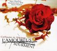 Guillaume de Machault (1300-1377): Chansons "L'Amoureus Tourment", CD