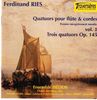 Ferdinand Ries (1784-1838): Flötenquartette op.145 Nr.1-3, CD