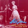Bibi Johns: Aber nachts in der Bar, CD
