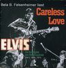 Careless Love - Biographie von Peter Guralnick (Teil 2), 12 CDs