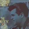 Conway Twitty: The Rock'n'Roll Years, 8 CDs