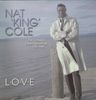 Nat 'King' Cole (1919-1965): L-O-V-E: The Complete Capitol Recordings 1960 - 1964, 11 CDs