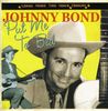 Johnny Bond: Put Me To Bed: Gonna Shake This Shack Tonight, CD