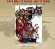 Dass nichts bleibt, wie es war! Teil 3 (1928 - 1945), 3 CDs