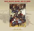Dass nichts bleibt, wie es war! Teil 4 (1946 - 1990), 3 CDs
