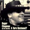 Roger Chapman: A Turn Unstoned?, CD