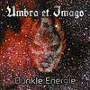 Umbra Et Imago: Dunkle Energie, CD