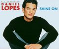 Daniel Lopes  (Deutschland sucht den Superstar): Shine On, Maxi-CD