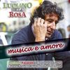 Luciano Della Rosa: Musica E Amore, CD