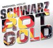 Michael Holm: Schwarz-Rot-Gold, Maxi-CD