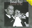 Donald Byrd  (1932-2013): Groovin' For Nat, CD