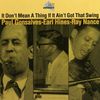 Paul Gonsalves; Earl Hines; Ray Nance: It Don't Mean A Thing If It Ain't Got That Swing, CD