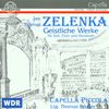 Jan Dismas Zelenka (1679-1745): Litaniae Lauretanae ZWV 151, CD