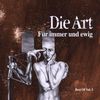 Die Art: Für immer und ewig: The Best Of Vol.1, CD