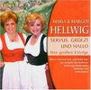 Maria Hellwig & Margot: Servus, Grüezi und Hallo, CD