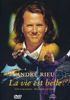 Andre Rieu: La Vie Est Belle - Life Is Beautiful - Das Leben ist schön, DVD