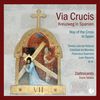 Via Crucis - La Passione Nella Spagna del XVI Secolo, CD
