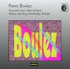 Pierre Boulez (geb. 1925): Structures pour deux pianos, CD