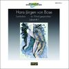 Hans-Jürgen von Bose (geb. 1953): Labyrinth I f. großes Orchester, CD