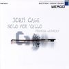 John Cage (1912-1992): Werke für Cello, CD