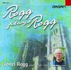 Lionel Rogg (geb. 1936): Orgelwerke, CD