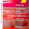 Morton Feldman (1926-1987): For Stefan Wolpe, CD