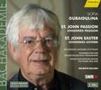 Sofia Gubaidulina (geb. 1931): Johannes-Passion, 2 CDs