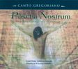 Canto Gregoriano - Pascha Nostrum, CD