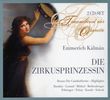 Emmerich Kalman (1882-1953): Die Zirkusprinzessin, 2 CDs