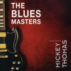 Bluesmasters: Bluesmasters Feat. Mickey Thomas, CD