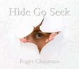 Roger Chapman: Hide Go Seek, 2 CDs