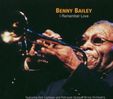 Benny Bailey  (1925-2005): I Remember Love, CD