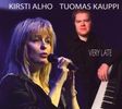Kirsti Alho; T. Kauppi: Very Late, CD